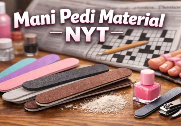 mani pedi material nyt